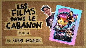 Les Films dans le Cabanon #64 – Miami Connection
