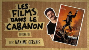 Les Films dans le Cabanon #81 – R.O.T.O.R.