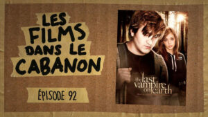 Les Films dans le Cabanon #92 – The Last Vampire on Earth