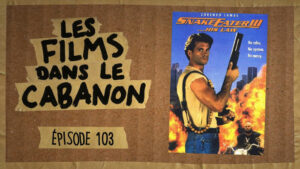 Les Films dans le Cabanon #103 – Snake Eater III